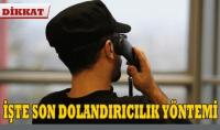 TELEFONDA ‘ONAY’LI DOLANDIRICILIK