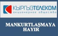 MANKURTLAŞMAYA HAYIR