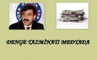 DENGE TAZMİNATI MEDYADA