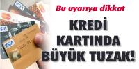 BU UYARIYA DİKKAT!