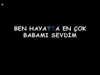 EN ÇOK BABAMI SEVDİM