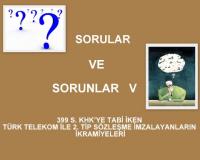 SORUNLAR VE SORULAR V 