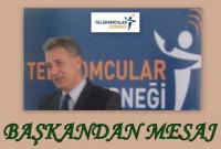 BAŞKANIMIZDAN ÇAĞRI...