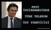 FETÖ SORUŞTURMASI TELEKOM’A DA SIÇRADI
