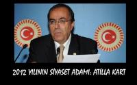 2012 YILININ SİYASET ADAMI : ATİLLA KART