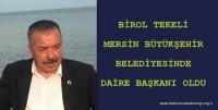 BİROL TEKELİ DAİRE BAŞKANI OLDU