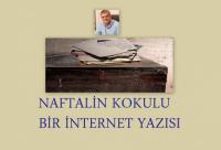 NAFTALİN KOKULU BİR YAZI