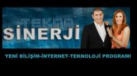 YENİ BİR TV PROGRAMI:  TEKNO SİNERJİ