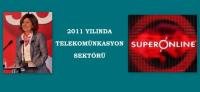 2011 YILINDA TELEKOMÜNİKASYON SEKTÖRÜ