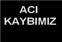 DURSUN ERGİN VEFAT ETTİ