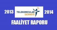 2013-14 DÖNEMİ FAALİYET RAPORUMUZ