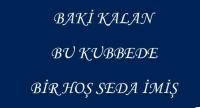 BİR HOŞ SEDA BIRAKMAK