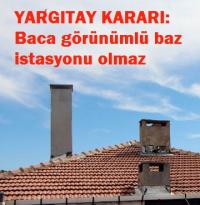 YARGITAY´DAN BAZ İSTASYONU KARARI