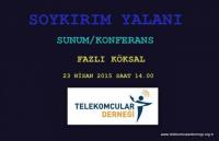 SOYKIRIM YALANI SUNUMUNA BEKLİYORUZ