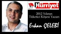 2012 YILININ TÜKETİCİ KÖŞESİ YAZARI