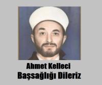 OSMAN KELLECİ’NİN BABASI VEFAT ETTİ