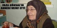 LEMAN ANNEMİZİ KAYBETTİK