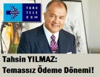 TEMASSIZ ÖDEME