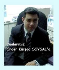 ÖNDER KÜRŞAT SOYSAL AMELİYAT OLDU