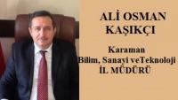 ALİ OSMAN KAŞIKÇI İL MÜDÜRÜ OLDU