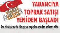 VATAN TOPRAĞI YABANCIYA SATILIYOR