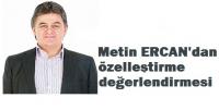 NASIL BİR ÖZELLEŞTİRME OLMALI?