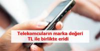 TELEKOMCULARIN MARKA DEĞERİ ERİDİ
