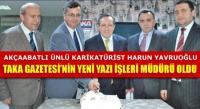 HARUN YAVRUOĞLU YAZI İŞLERİ MÜDÜRÜ OLDU