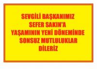 SEFER SAKIN EMEKLİ OLDU