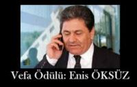 VEFA ÖDÜLÜ: ENİS ÖKSÜZ
