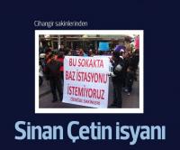 SİNAN ÇETİN’E BAZ İSYANI